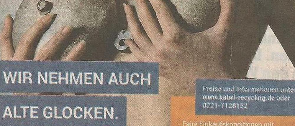 Ein Kölner Recyclingunternehmen erhielt wegen dieser Zeitungsanzeige eine Rüge des Werberates, weil es gegen den Diskriminierungskodex verstoßen hatte. 